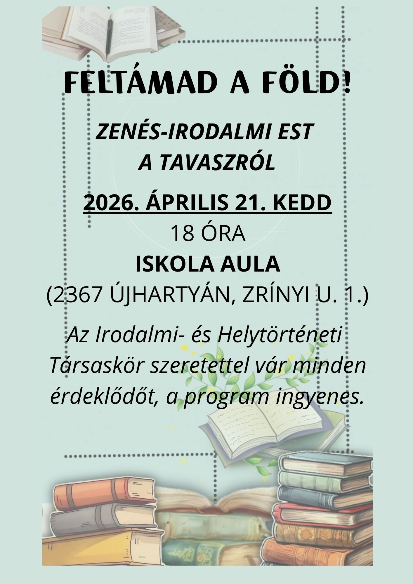 Feltámad a föld- zenés irodalmi est