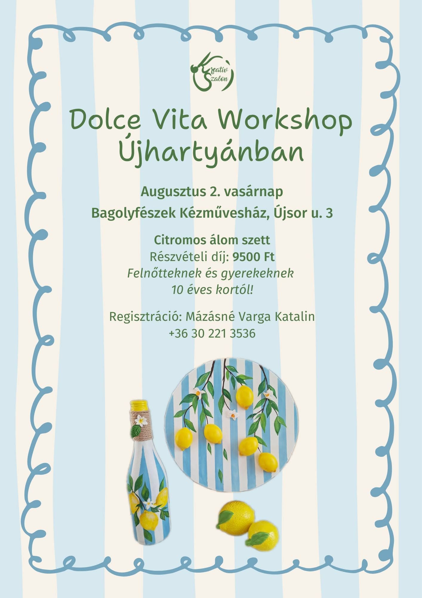 Dolce Vita Workshop