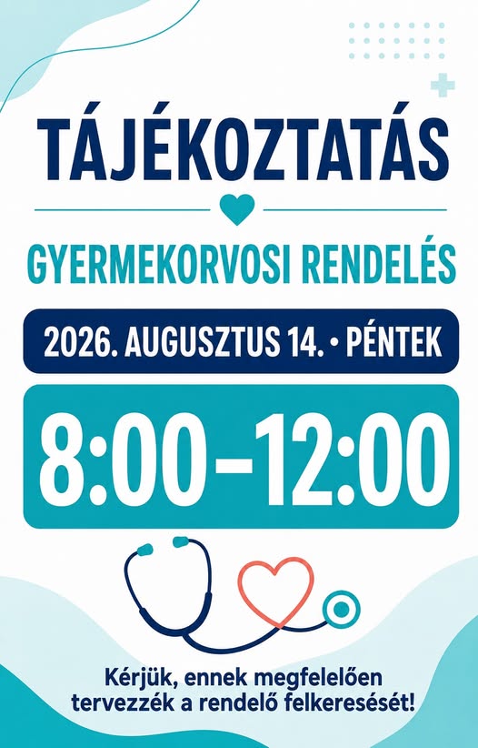 Gyermekorvos rendel&eacute;si idő v&aacute;ltoz&aacute;s