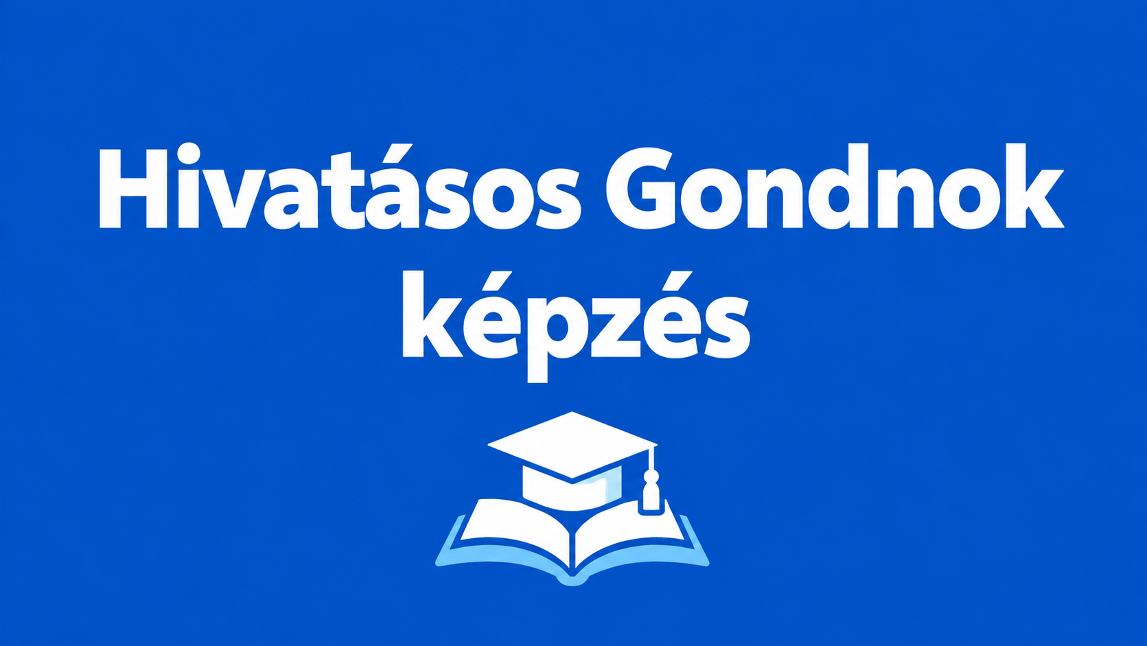 Hivatásos gondnok képzés