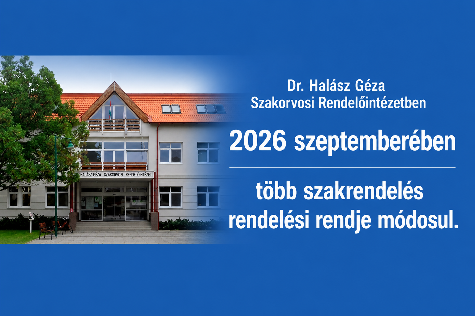 Szeptemberi rendelési idő változás a Dabasi rendelőintézetben!