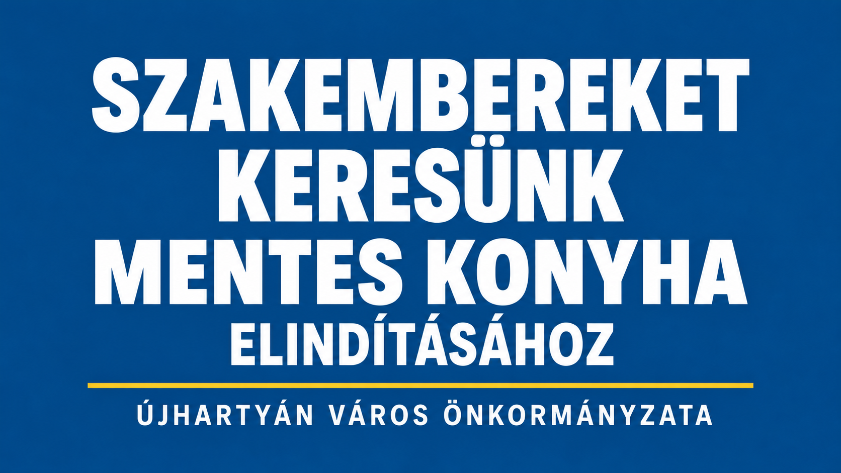 Szakemebereket keresünk mentes konyha elindításához!