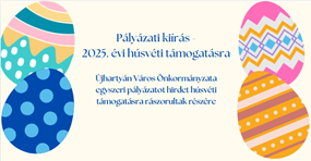 Pályázat Húsvéti támogatásra!