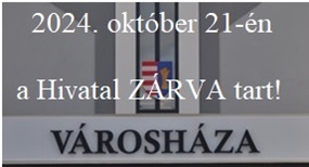 Hivatal Ügyfélfogadási Szünet!